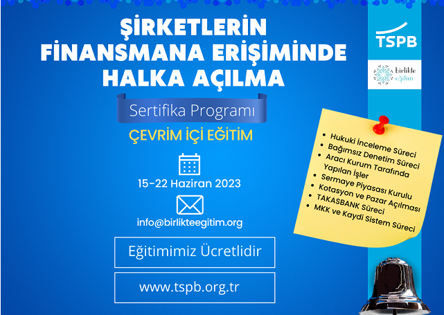 TSPB ‘Şirketlerin Finansmana Erişiminde Halka Açılma Sertifika Programı’nı Başlatıyor