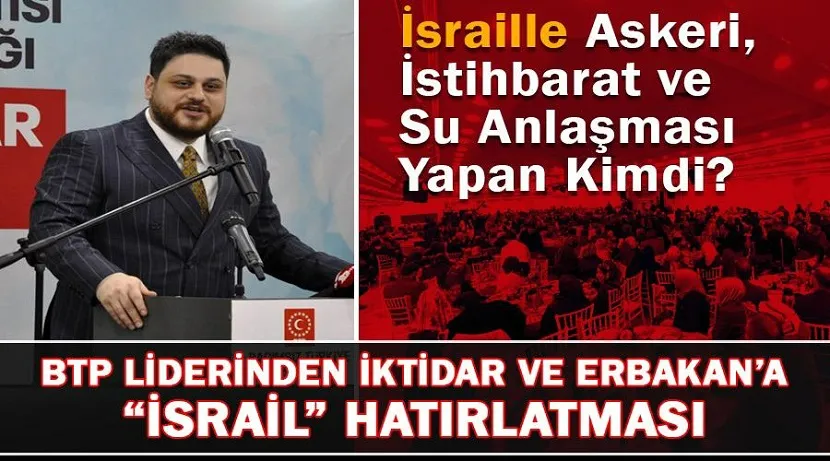 İsraille geçmişte askeri, istihbarat  ve su anlaşmaları yapan kimdi?