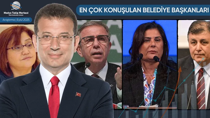 Eylül 2025’te En Çok Konuşulan Belediye Başkanları