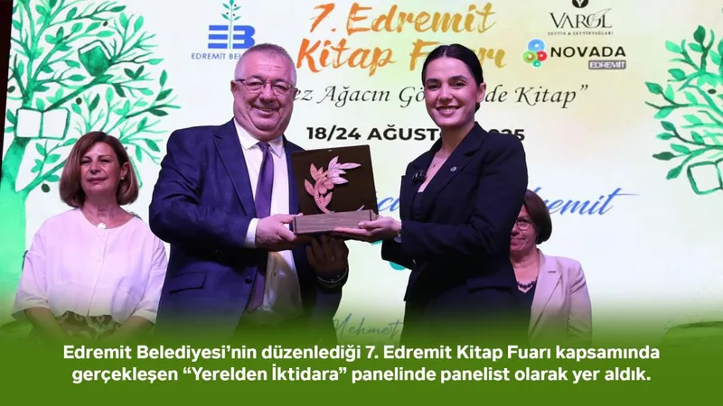 Edremit Belediyesi’nin düzenlediği 7. Edremit Kitap Fuarı kapsamında gerçekleşen “Yerelden İktidara” panelinde panelist olarak yer aldık.