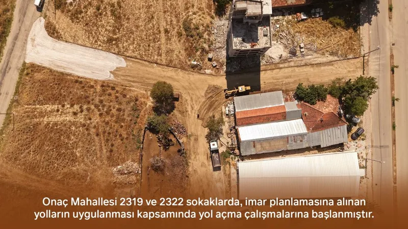 Onaç Mahallesi 2319 ve 2322 sokaklarda, imar planlamasına alınan yolların uygulanması kapsamında yol açma çalışmalarına başlanmıştır.