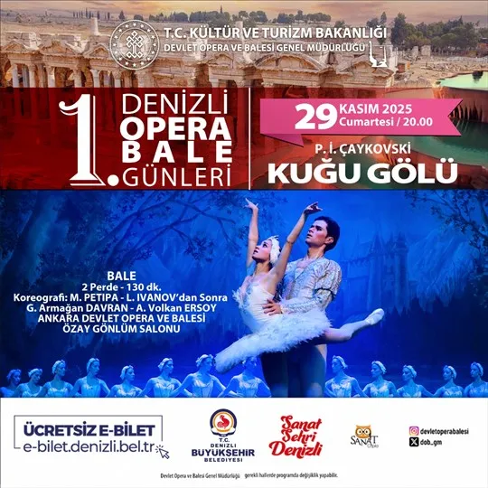 1. Denizli Opera ve Bale Günleri Kuğu Gölü ile Final Yapacak
