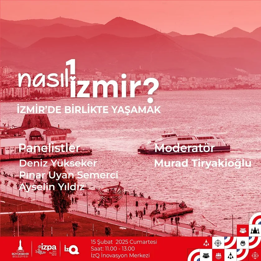 “Nasıl Bir İzmir” serisinde son panel: İzmir’de Birlikte Yaşamak