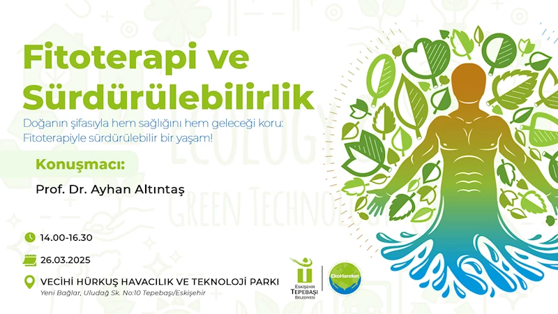 FİTOTERAPİ ANLATILACAK