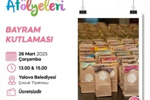YALOVA BELEDİYESİ’NDEN MİNİKLERE ÖZEL BAYRAM KUTLAMASI