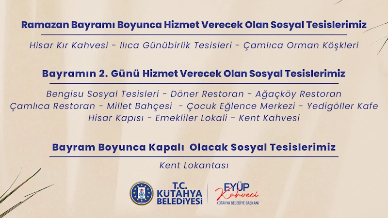 BELEDİYEMİZE AİT SOSYAL TESİSLERİN RAMAZAN BAYRAMI HİZMET DURUMLARI