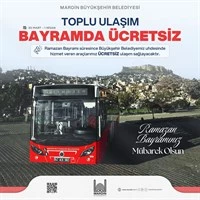 Mardin’de Ramazan Bayramı’nda Ücretsiz Ulaşım Müjdesi