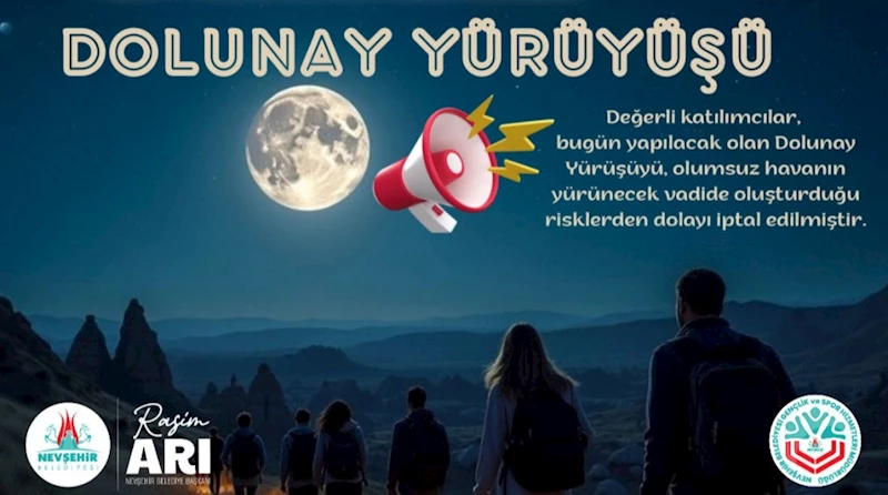 Dolunay Yürüyüşü İptal Edildi