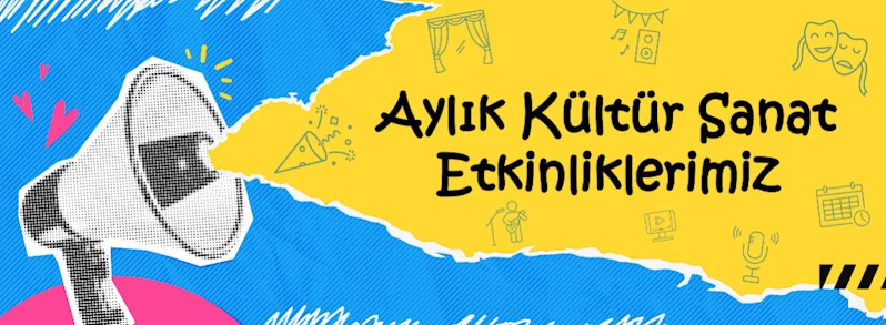 Mayıs Ayı Kültür ve Sanat Etkinlikleri