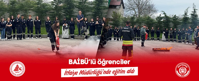 BAİBÜ’lü öğrenciler İtfaiye Müdürlüğü’nde eğitim aldı