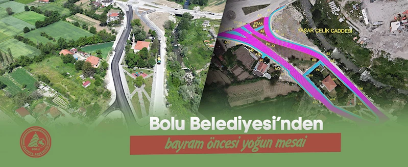 Bolu Belediyesi’nden bayram öncesi yoğun mesai