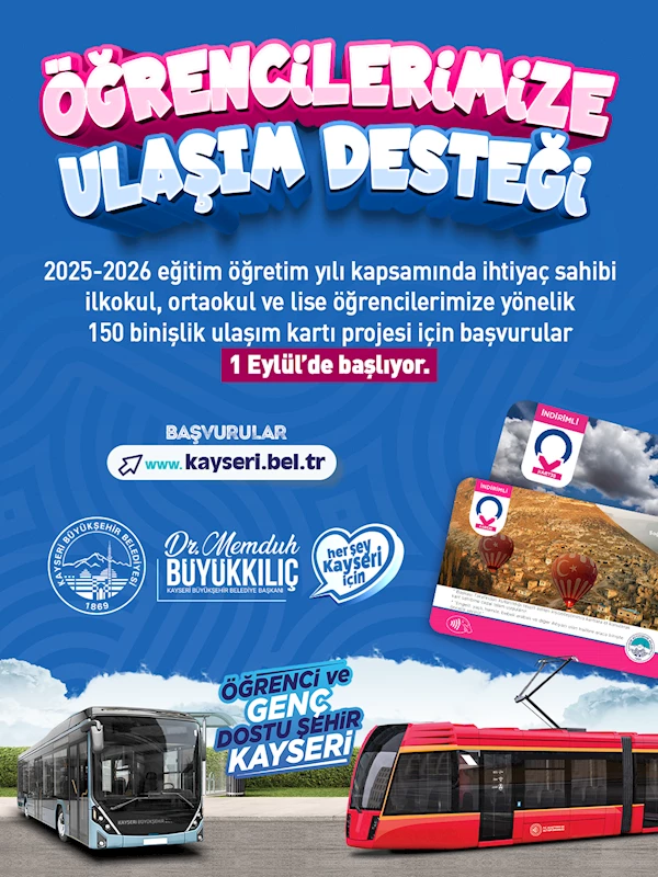 Başkan Büyükkılıç’tan Bir Müjde Daha: Öğrencilere Ulaşım Kartı Desteği