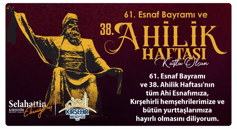 BAŞKANIMIZ EKİCİOĞLU, AHİLİK HAFTASI KUTLAMA MESAJI YAYINLADI