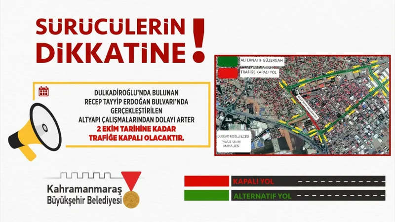 Sürücülerin Dikkatine; Recep Tayyip Erdoğan Bulvarı 2 Ekim’e Kadar Trafiğe Kapalı